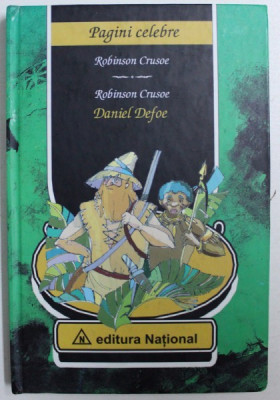 ROBINSON CRUSOE de DANIEL DEFOE, EDITIE BILINGVA ENGLEZA - ROMANA , 2004 foto