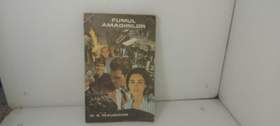 W S Maugham - Fumul amagirilor foto