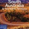 Lonely Planet South Australia &amp; Northern Territory 8