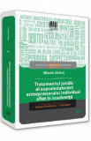 Tratamentul juridic al supraindatorarii antreprenorului individual aflat in insolventa - Mihaela Saracut