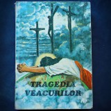 Cumpara ieftin Tragedia Veacurilor - Ellen G. White - Carte Crestinism