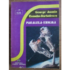 George Anania, Romulus Barbulescu - Paralela-enigma