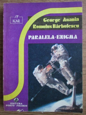 George Anania, Romulus Barbulescu - Paralela-enigma foto