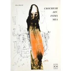 Tia Peltz, Crochiuri din inima mea, Cartierele Văcăresti - Dudești, 1995