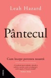 P&acirc;ntecul carte Leah Hazard, Istorie Medicala, Descoperiri Stiintifice, Investigatie Jurnalistica, Dezvoltare Personala Brosata