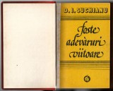 Foste adevaruri viitoare 2 vol. legate impreuna - D. I. Suchianu, Ed. Minerva