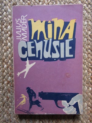 Julius Mader - Mana cenusie. Secretele serviciului de spionaj al Germaniei foto