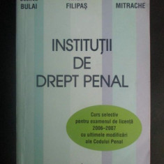 Institutii de drept penal-C. Bulai, A. Filipas