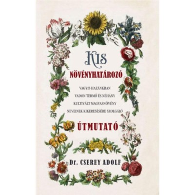 Kis n&amp;ouml;v&amp;eacute;nyhat&amp;aacute;roz&amp;oacute; - dr. Cserey Adolf foto
