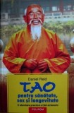 Cumpara ieftin Tao pentru sanatate, sex si longevitate - Daniel Reid