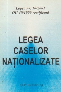 Legea caselor nationalizate - Legea nr. 10/2001 OU 49/1999 rectificata foto