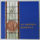 ACADEMIA ROMANA , SIMBOL AL SPIRITUALITATII , FORUM AL CONSACRARII , SPATIU AL CERCETARII FUNDAMENTALE , 2020, ALBUM DE PREZENTARE