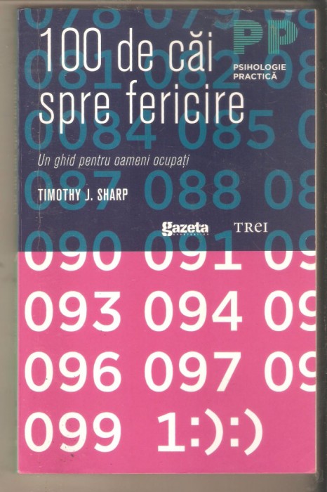 100 de cai spre fericire-Timothy J.Sharp