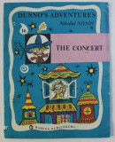 DUNNO &#039; S ADVENTURES - THE CONCERT by NIKOLAI NOSOV , drawings by BORIS KALAUSHIN , 1989