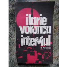 Ilarie Voronca - Interviul - 11 povestiri (editia 1989)