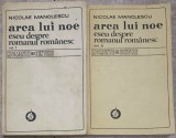 ARCA LUI NOE. ESEU DESPRE ROMANUL ROMANESC VOL.1-2-NICOLAE MANOLESCU-238499