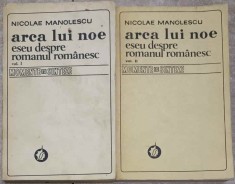 ARCA LUI NOE. ESEU DESPRE ROMANUL ROMANESC VOL.1-2-NICOLAE MANOLESCU-238499