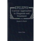Epilepsy: Current Approaches to Diagnosis and Treatment