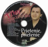 CD Tinu Vereșezan - Prietenie, Prietenie, original, fără coperți, Folk