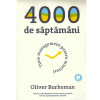 Oliver Burkeman - 4000 de saptamani. Time management pentru muritori - 134197, 2022