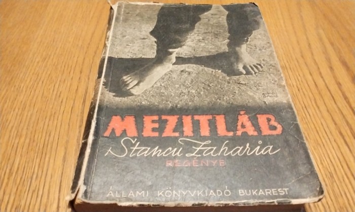 MEZITLAB - Stancu Zaharia - Allami Konyvkiado Bukarest, 1949, 480 p.