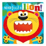 Cumpara ieftin Never Feed A Lion! Board Bk