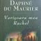 VERISOARA MEA RACHEL-DAPHNE DU MAURIER-251206