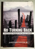 No Turning Back - A Discipleship Mandate for the 21st Century - Krechnyak Jr.