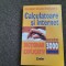 Calculatoare si internet. Dictionar explicativ, peste 3000 termeni