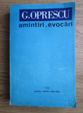 George Oprescu - Amintiri, evocari