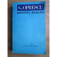 George Oprescu - Amintiri, evocari