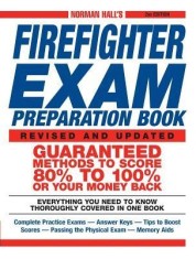 Norman Hall&#039;s Firefighter Exam Preparation Book