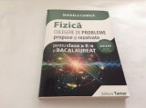 Fizica. Culegere de probleme propuse si rezolvate a X-a de Mihaela Chirita--, 2018