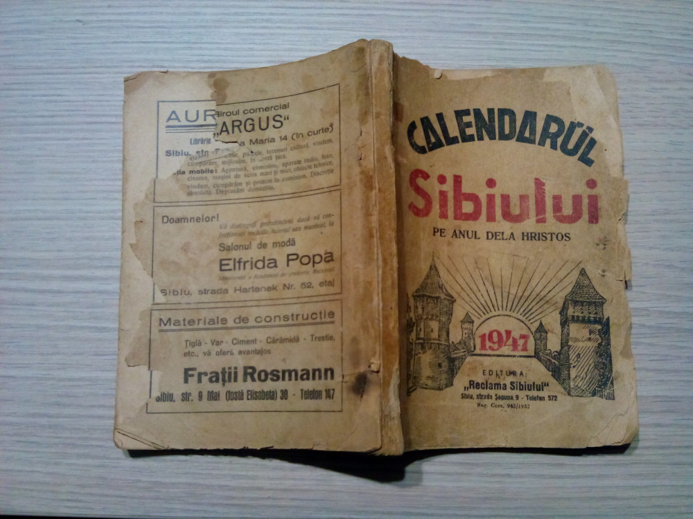 CALENDARUL SIBIULUI 1947 - Editura "Reclama Sibiului,160 p.+ Reclame  Publicitare, Alta editura | Okazii.ro