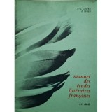 P.-G. Castex - Manuel des etudes litteraires francaises (Editia: 1973)