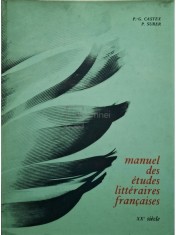 P.-G. Castex - Manuel des etudes litteraires francaises (Editia: 1973) foto