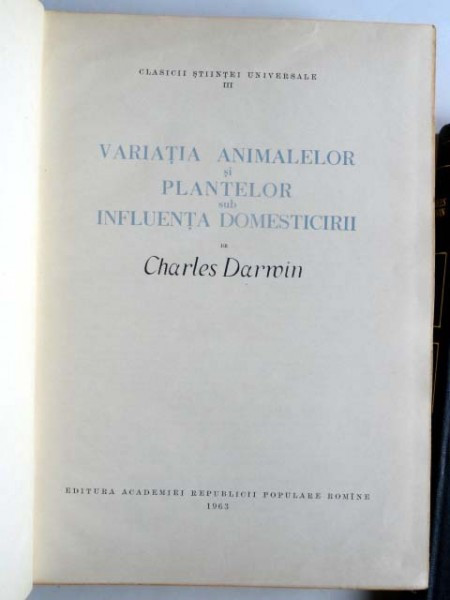 Variatia animalelor si plantelor sub influenta domesticirii - Charles Darwin