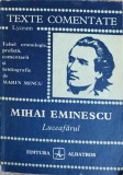 LUCEAFARUL, TEXTE COMENTATE-MIHAI EMINESCU-242489