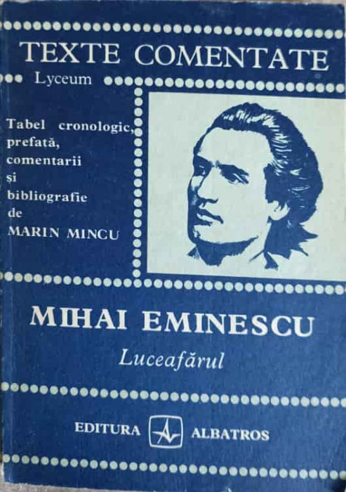 LUCEAFARUL, TEXTE COMENTATE-MIHAI EMINESCU-242489