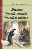 Snoave. Povesti morale. Povestiri istorice - Petre Ispirescu