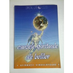 CAUZELE SPIRITUALE ALE BOLILOR