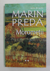 MOROMETII de MARIN PREDA , VOLUMUL II , 2012 foto