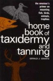 Home Book of Taxidermy and Tanning