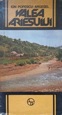 VALEA ARIESULUI-ION POPESCU ARGESEL-268353 foto