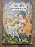 Heidi fetita muntilor de Johanna Spyri, Editura Ion Creanga 1987, ilustratii de Albin Stanescu, roman, coperti brosate, format mare, stare foarte buna