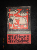 C. S. NICOLAESCU PLOPSOR - TIVISOC SI TIVISMOC (1966)