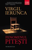 Fenomenul Piteşti - Paperback - Virgil Ierunca - Humanitas