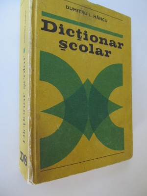 Dictionar scolar - Dumitru Hancu foto