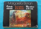 Margareta Sterian &ndash; Culorile cantecului The colours of the song ( album de arta cartonat )