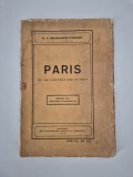 Carte veche 1928 G T Niculescu Varone Ghid ilustrat Paris